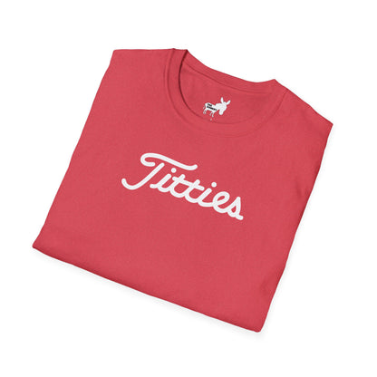 Titties - Titleist Font T-Shirt