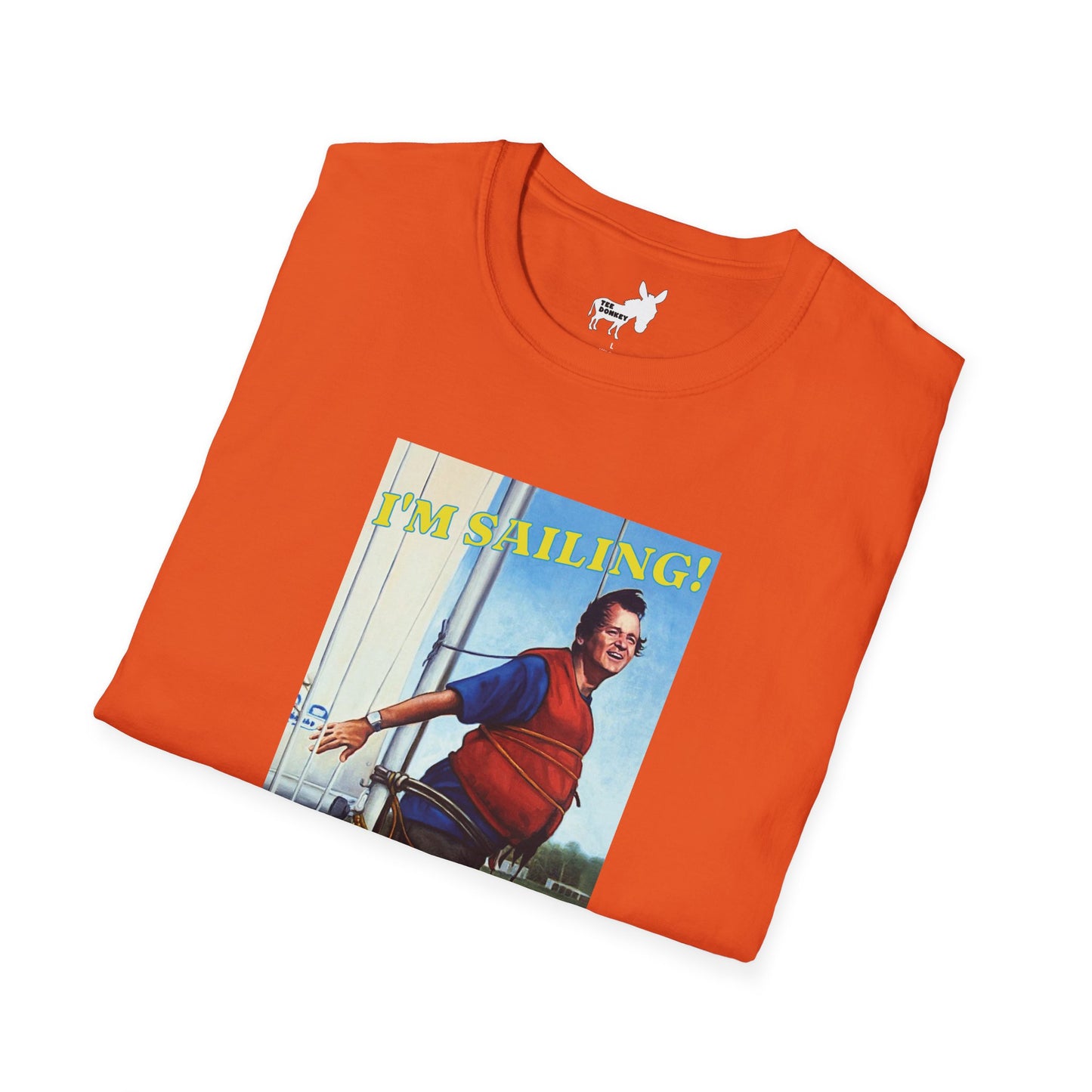 I'M SAILING! T-Shirt