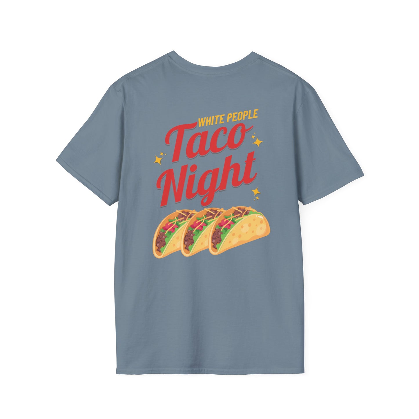 WHITE PEOPLE TACO NIGHT T-Shirt