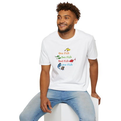 ONE FISH, TWO FISH, RED FISH, JEW FISH - T-Shirt