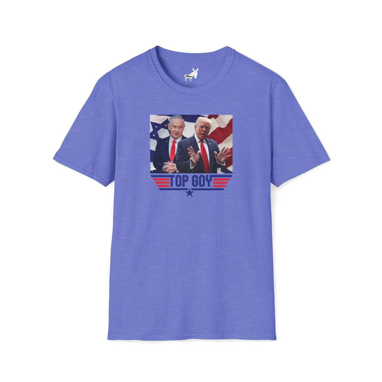 TOP GOY TRUMP & NETANYAHU - T-Shirt