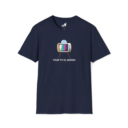 YOUR TV IS JEWISH T-Shirt