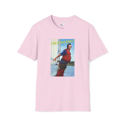 I'M SAILING! T-Shirt