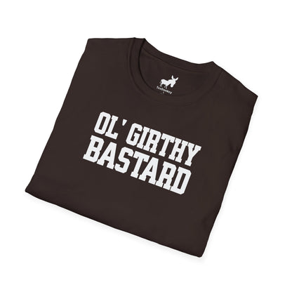 OL' GIRTHY BASTARD T-Shirt