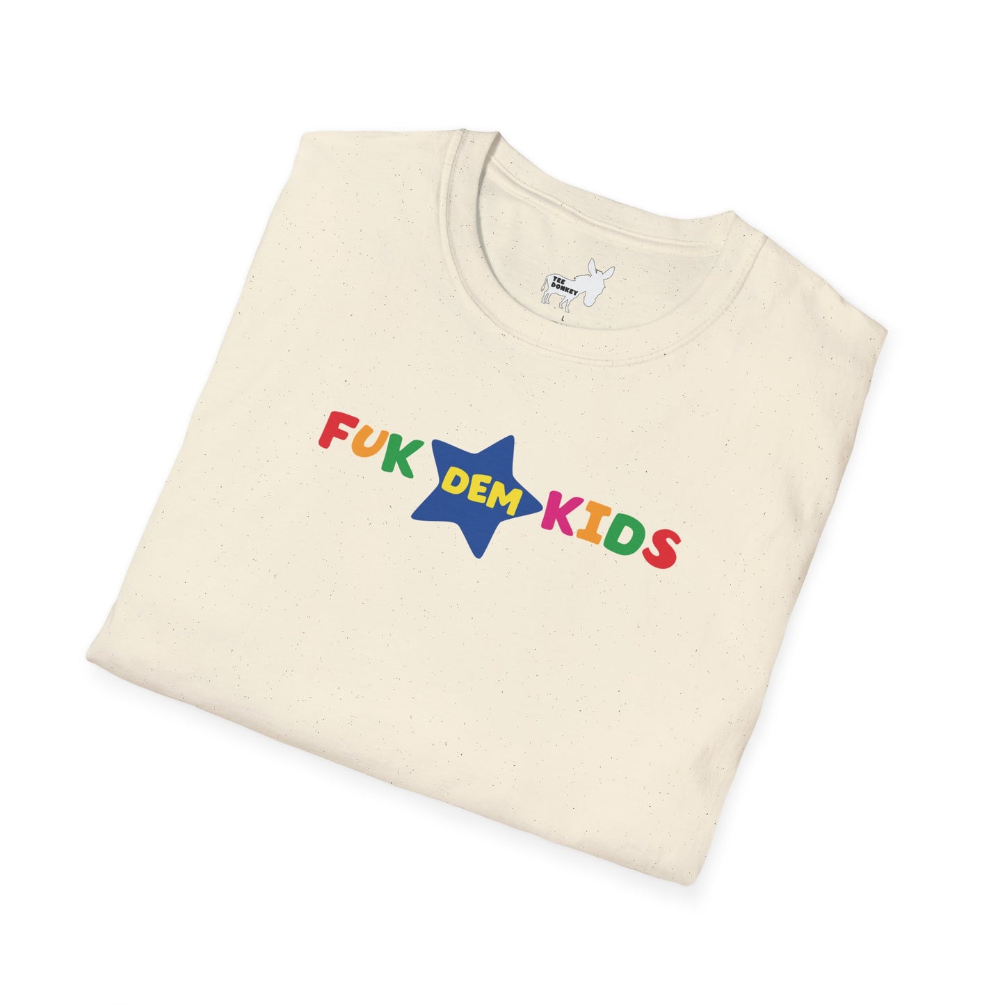 FUK DEM KIDS - TOYS R US T-Shirt
