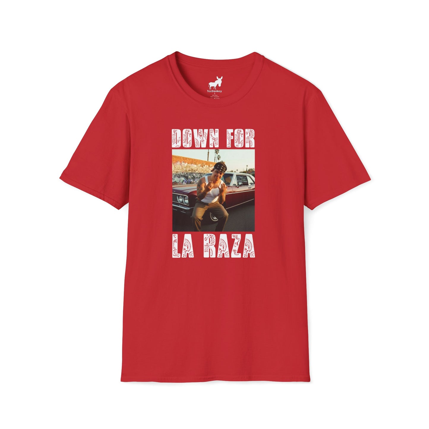 DOWN FOR LA RAZA T-Shirt