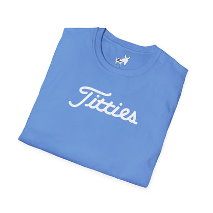 Titties - Titleist Font T-Shirt
