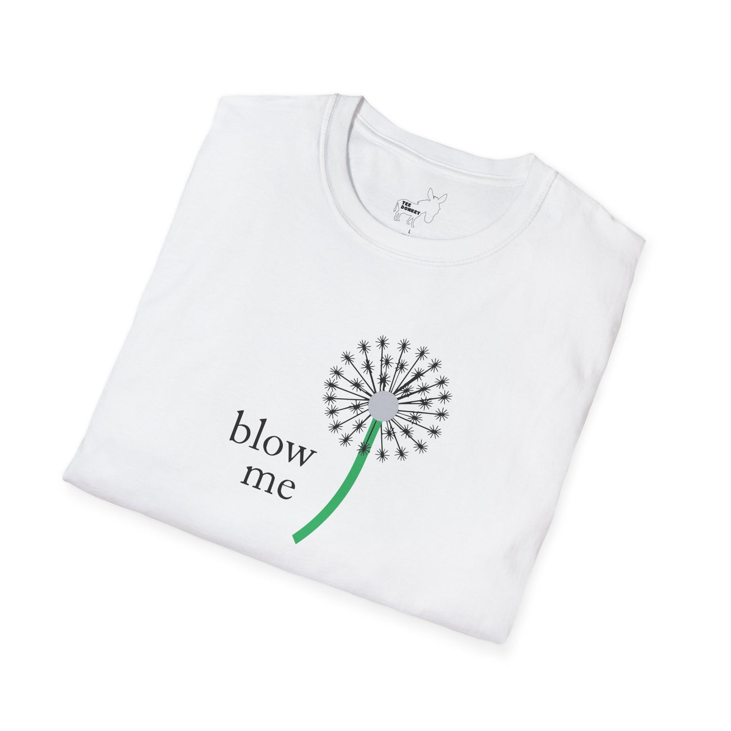 BLOW ME - DANDELION T-Shirt