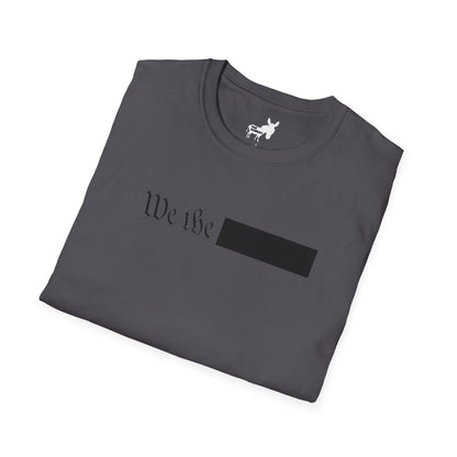 WE THE REDACTED T-Shirt