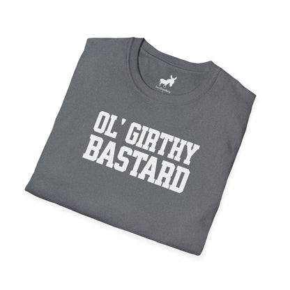 OL' GIRTHY BASTARD T-Shirt
