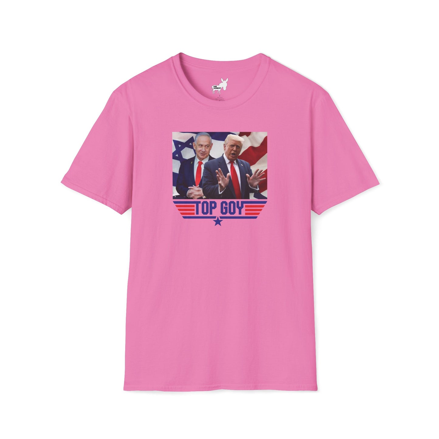 TOP GOY TRUMP & NETANYAHU - T-Shirt
