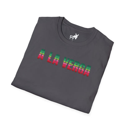 A LA VERGA T-Shirt
