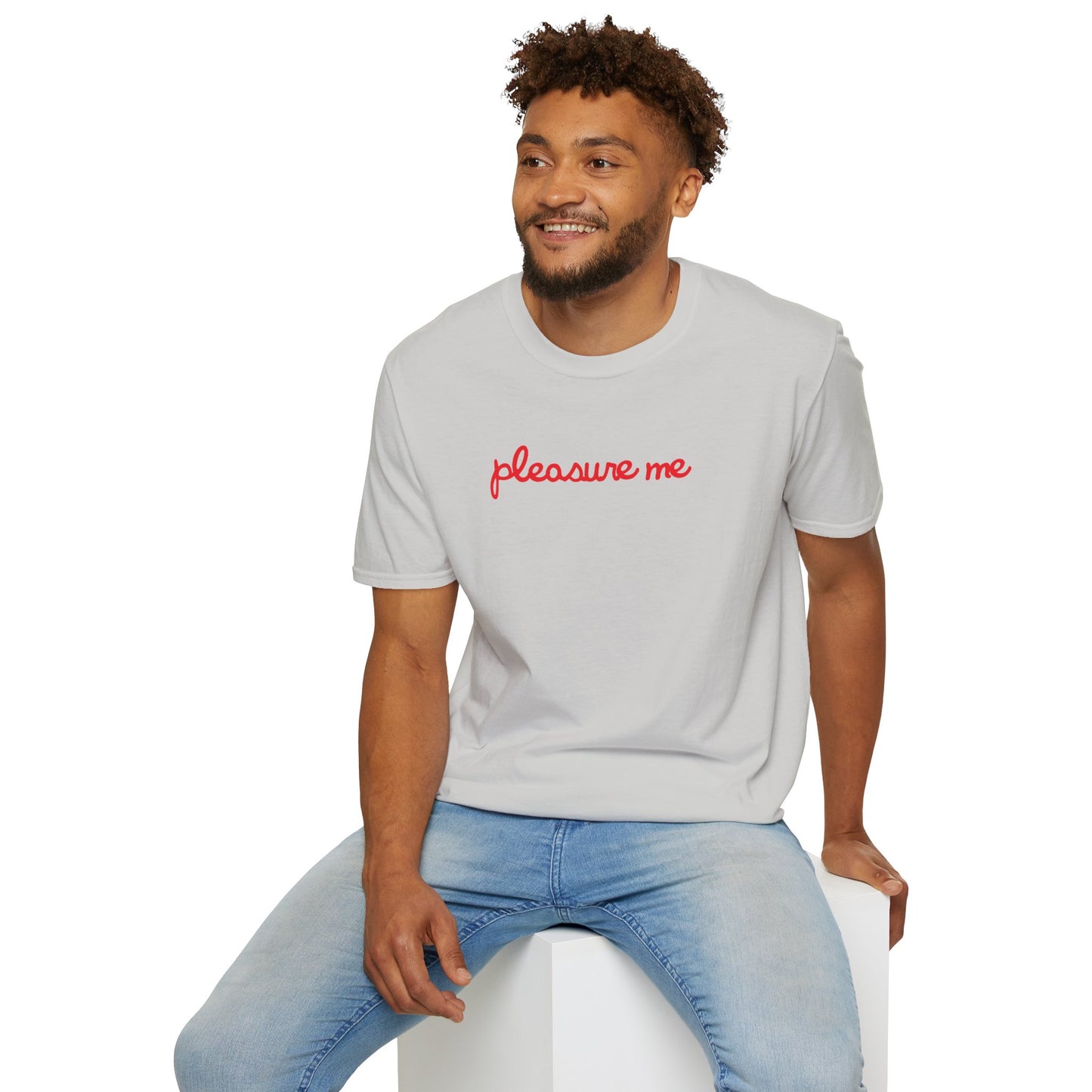 pleasure me T-Shirt