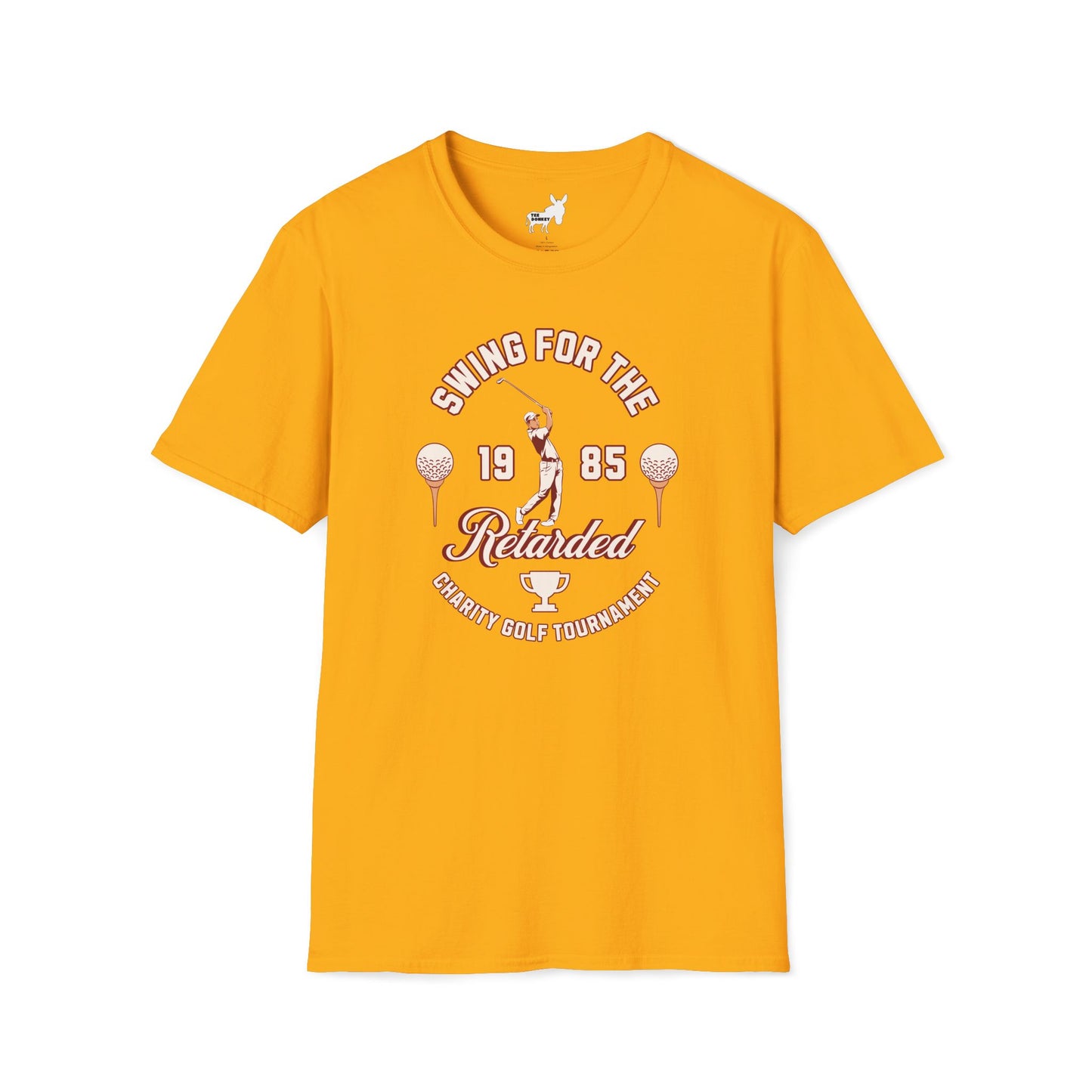 SWING FOR THE RETARDED GOLF TOURNAMENT T-Shirt