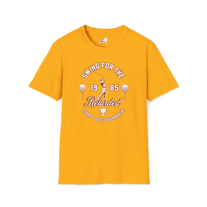 SWING FOR THE RETARDED GOLF TOURNAMENT T-Shirt