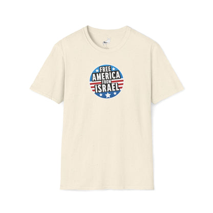 FREE AMERICA FROM ISRAEL - T-Shirt