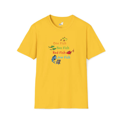 ONE FISH, TWO FISH, RED FISH, JEW FISH - T-Shirt