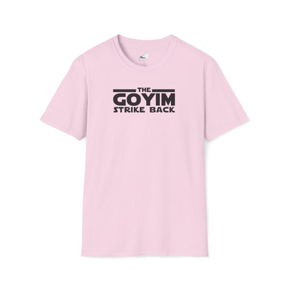 THE GOYIM STRIKE BACK - T-Shirt