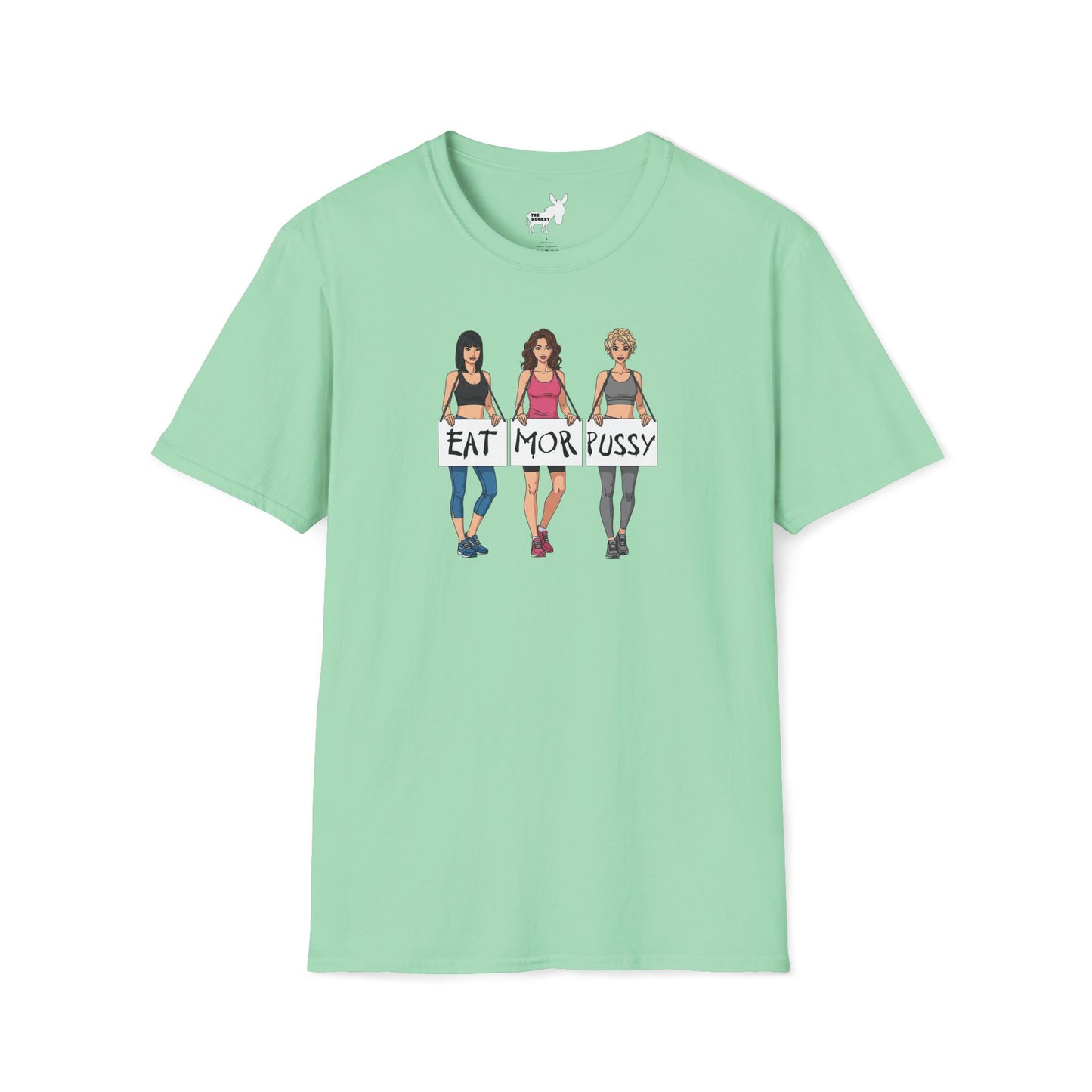 EAT MOR PUSSY T-Shirt