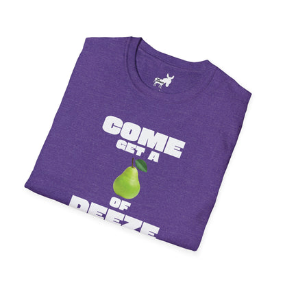 COME GET A PEAR OF DEEZE NUTS T-Shirt