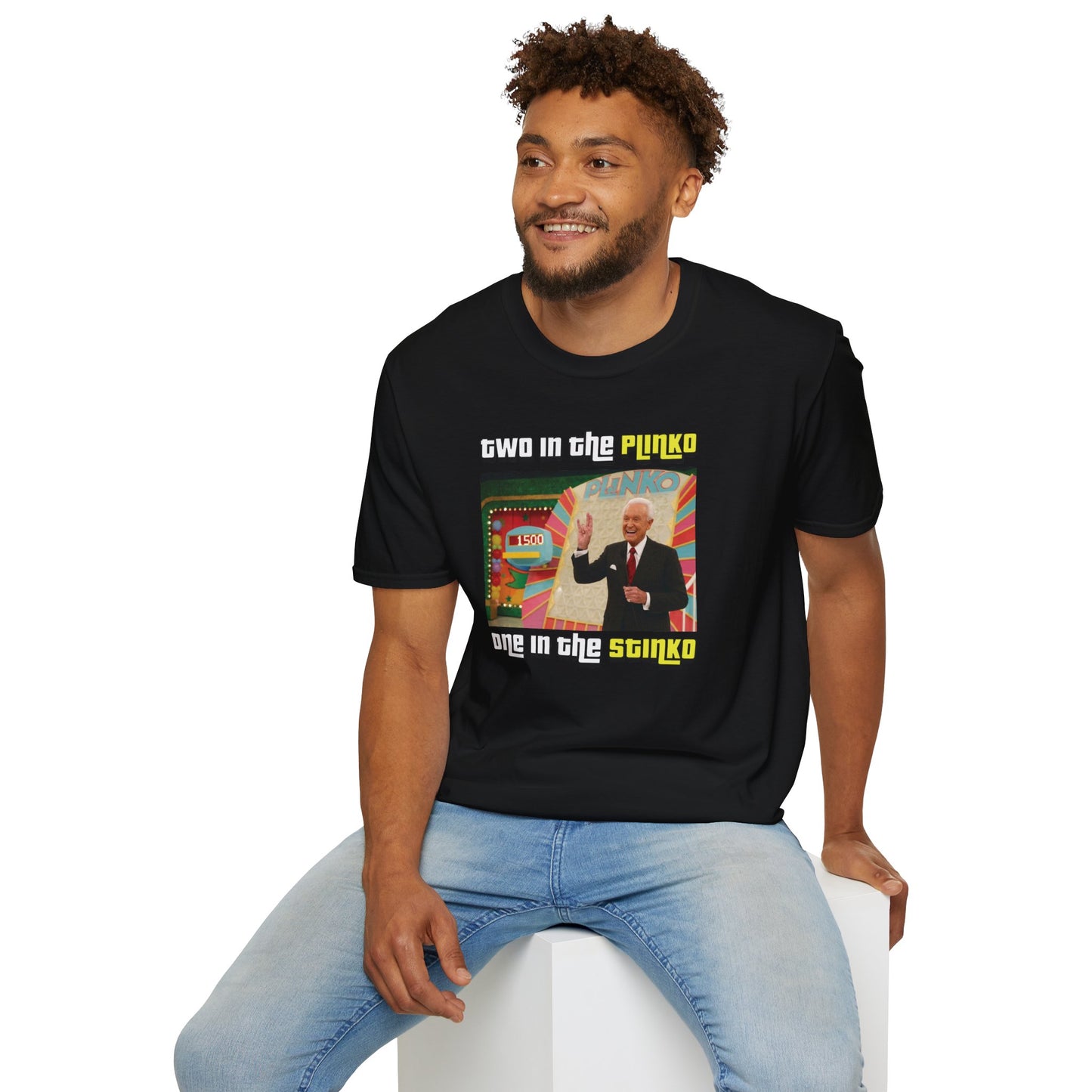 TWO IN THE PLINKO, ONE IN THE STINKO - T-Shirt