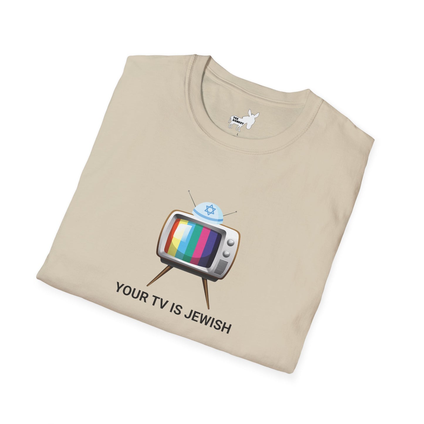YOUR TV IS JEWISH T-Shirt
