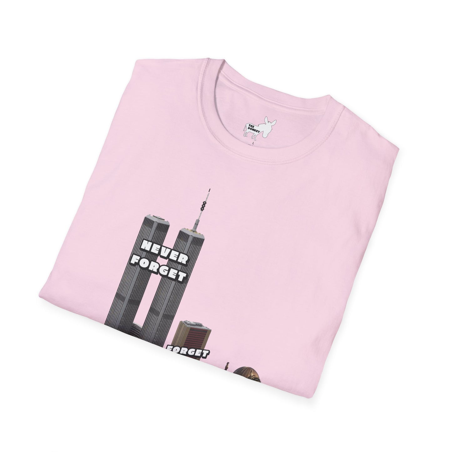 NEVER FORGET T-Shirt