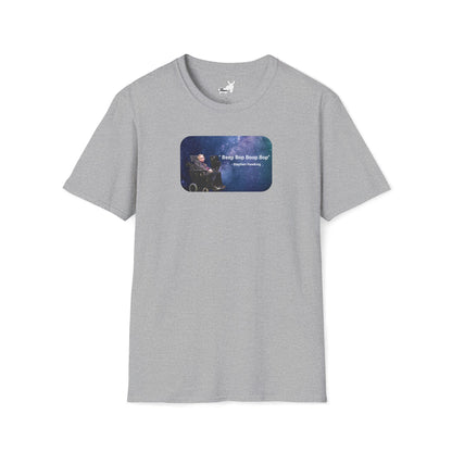 "Beep Bop Boop Bop" - Stephen Hawking T-Shirt