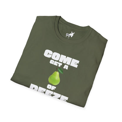 COME GET A PEAR OF DEEZE NUTS T-Shirt