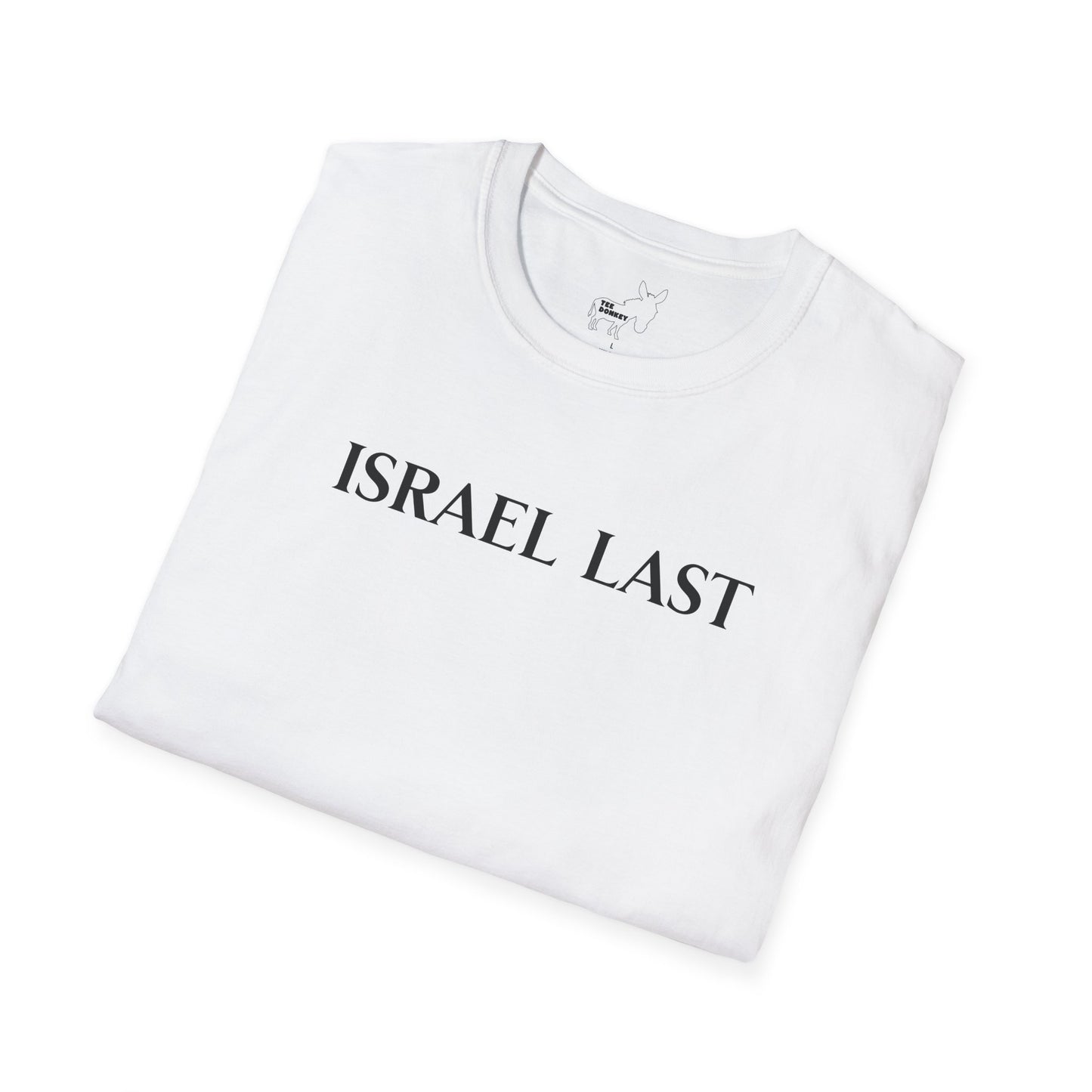 ISRAEL LAST - T-Shirt