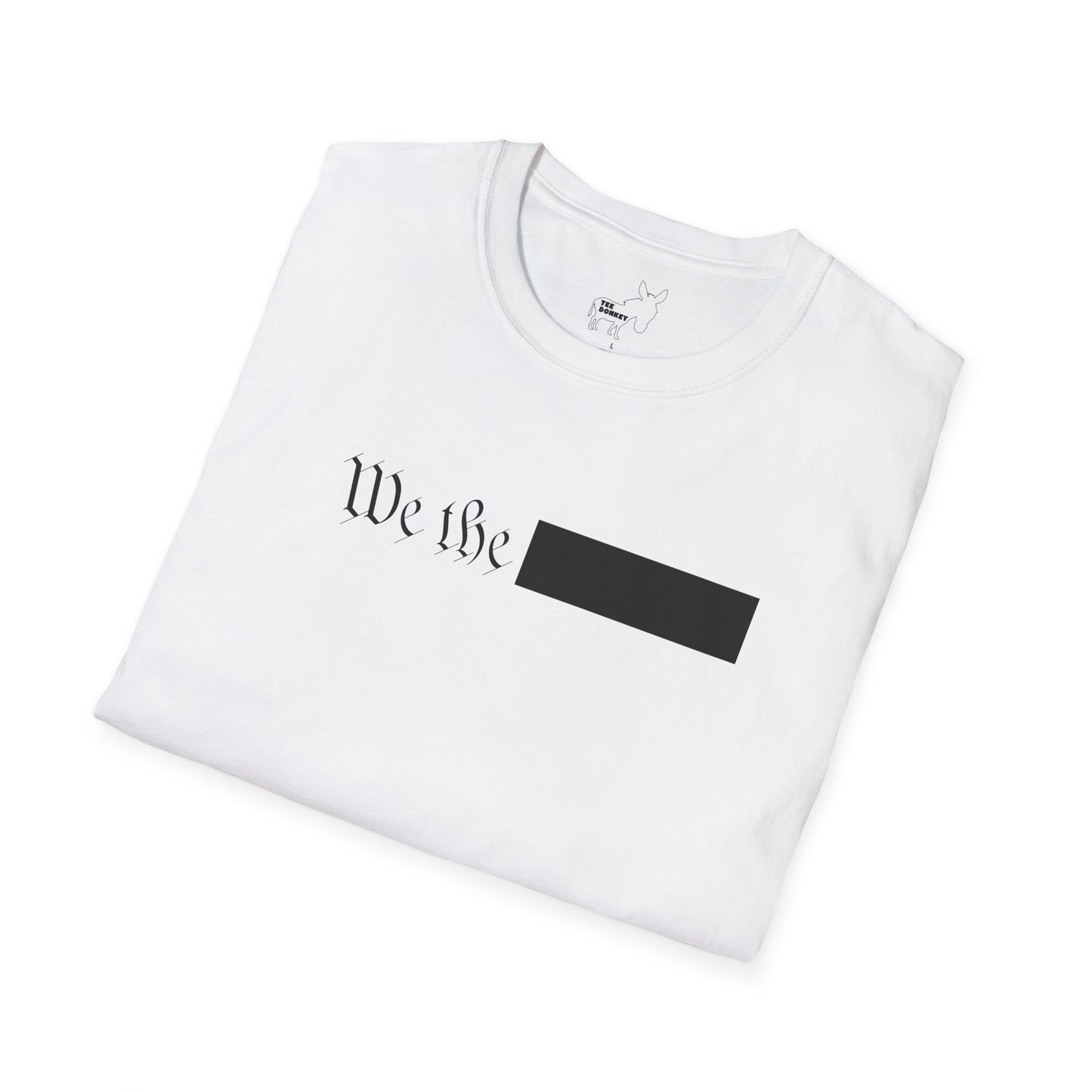 WE THE REDACTED T-Shirt