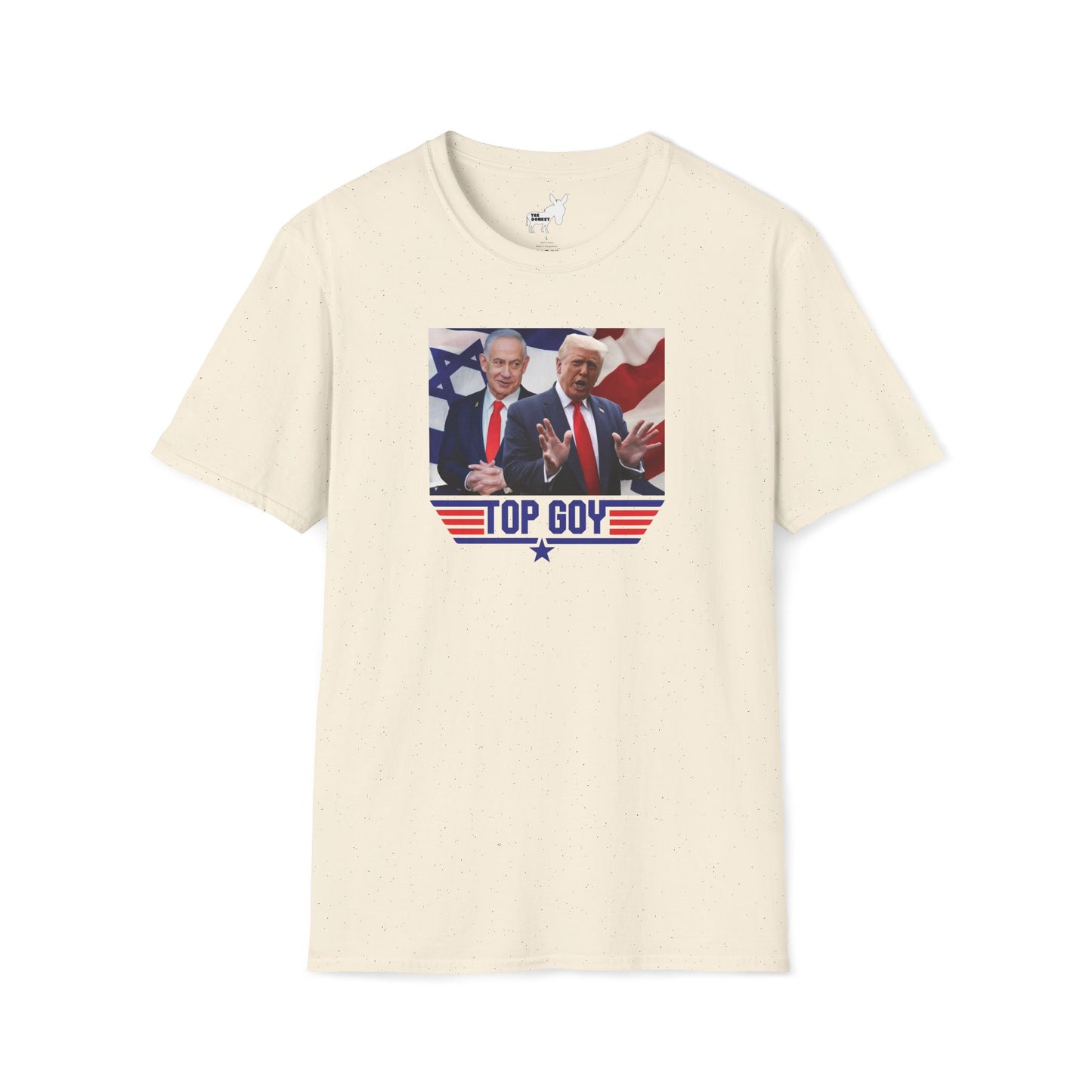 TOP GOY TRUMP & NETANYAHU - T-Shirt