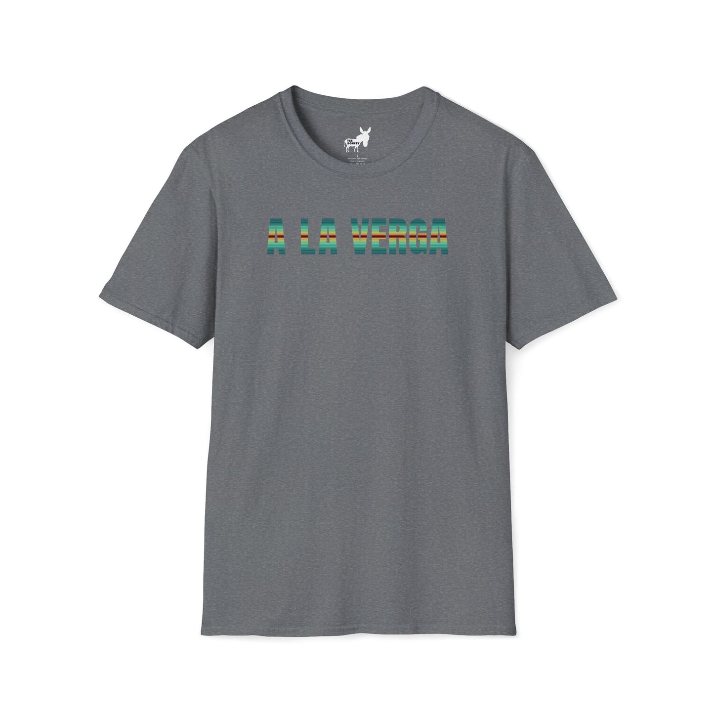 A LA VERGA - TURQUOISE SERAPE - T-Shirt