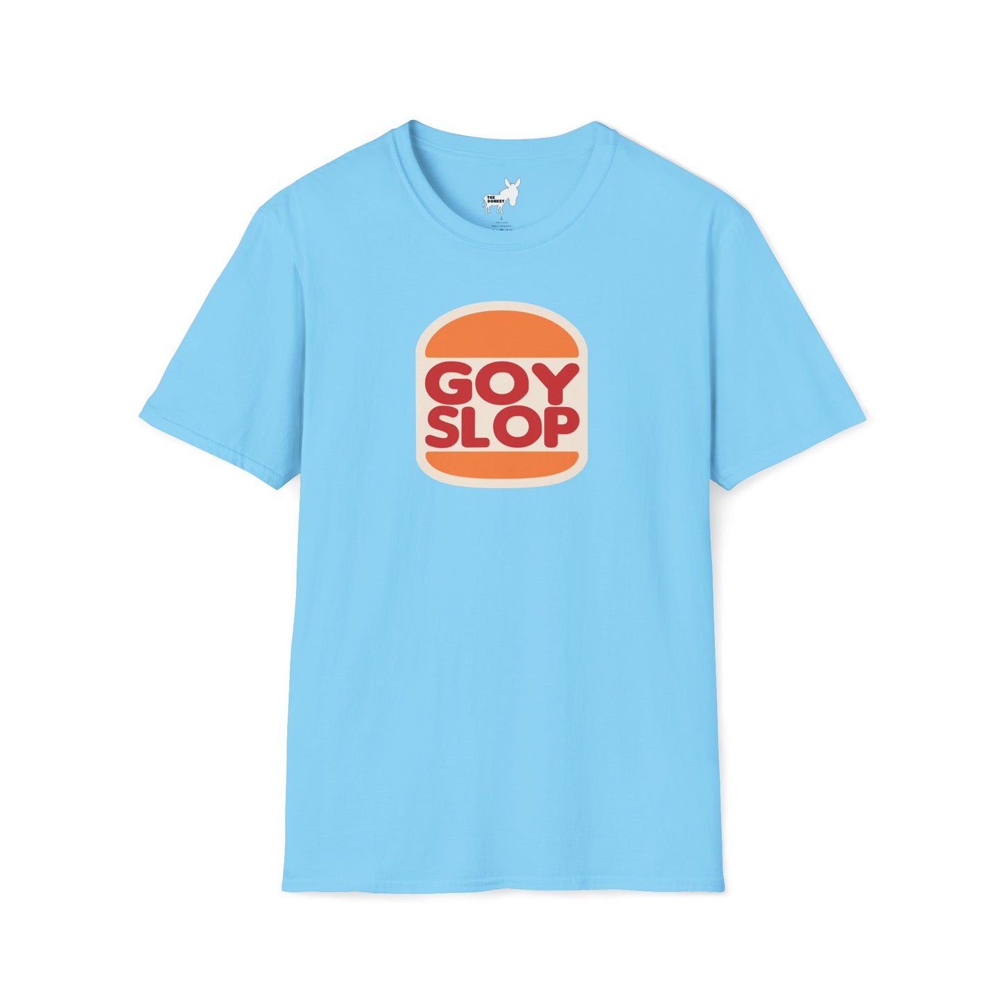 GOY SLOP KING