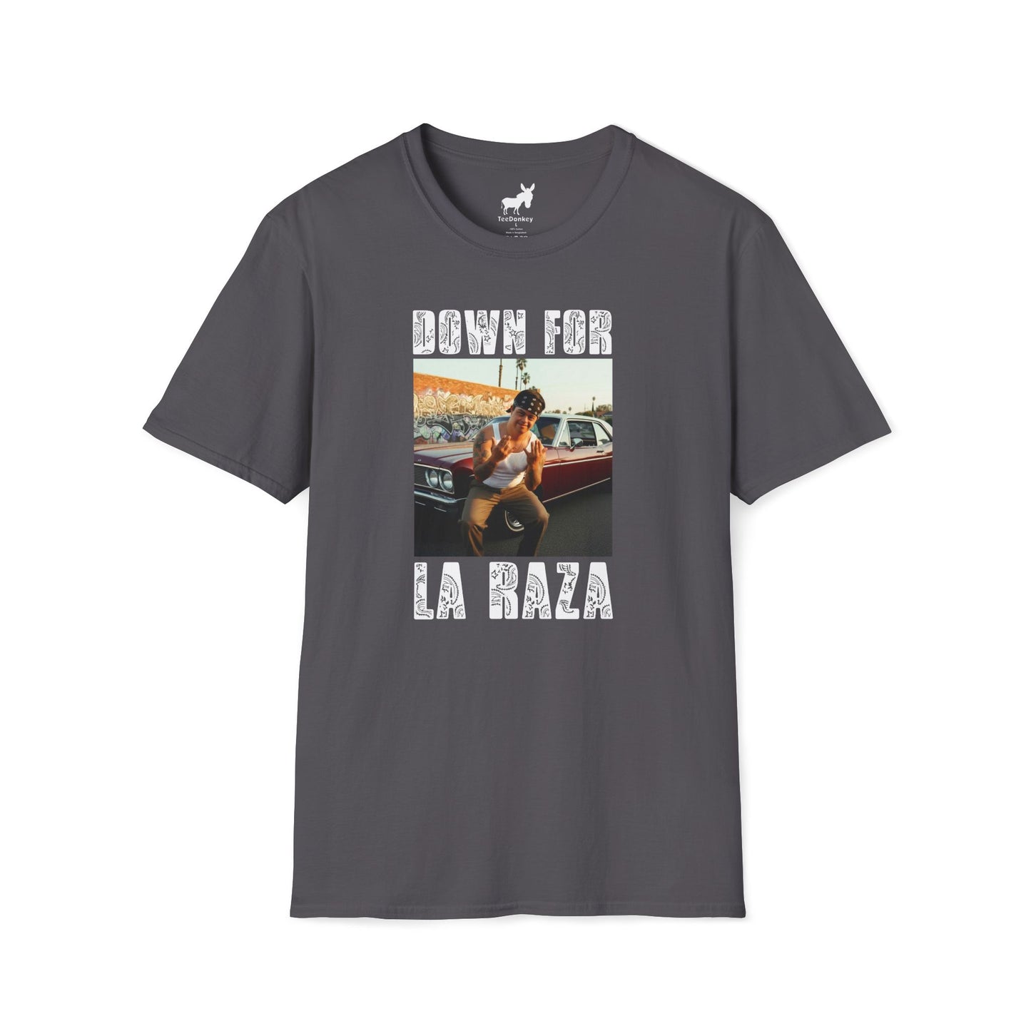 DOWN FOR LA RAZA T-Shirt