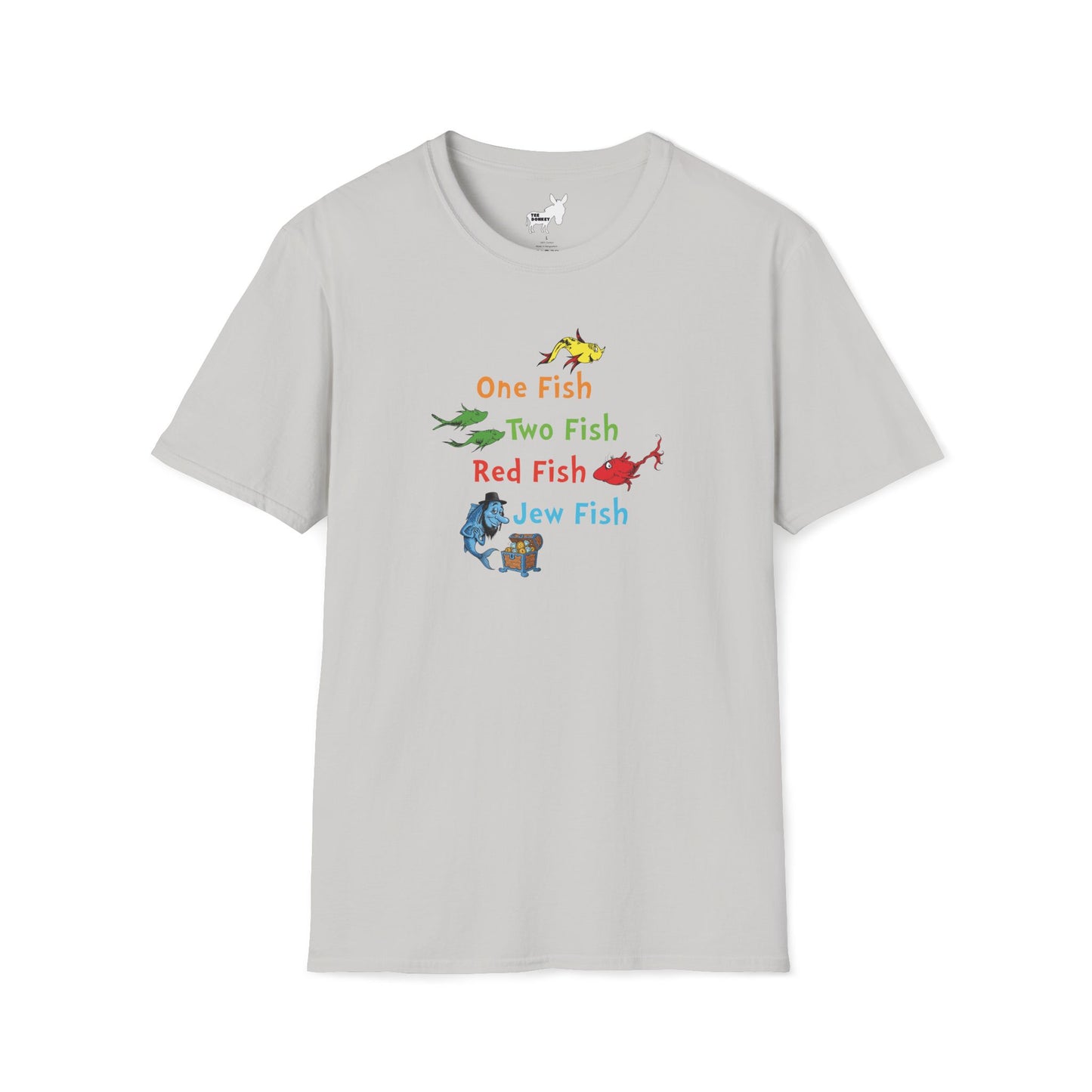 ONE FISH, TWO FISH, RED FISH, JEW FISH - T-Shirt