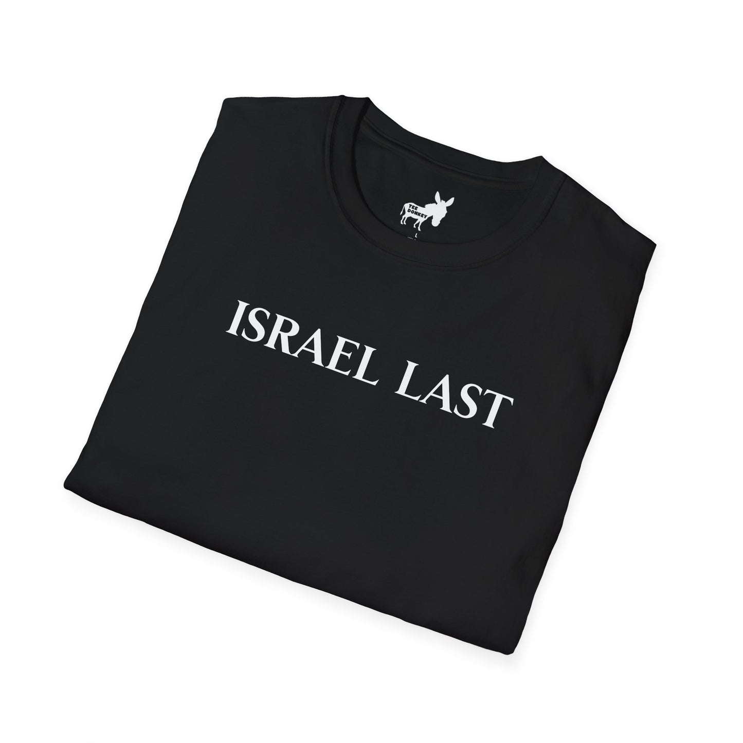 ISRAEL LAST - T-Shirt