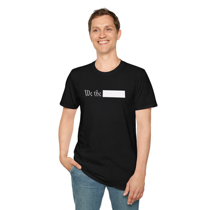 WE THE REDACTED T-Shirt