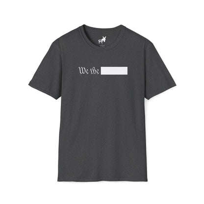 WE THE REDACTED T-Shirt