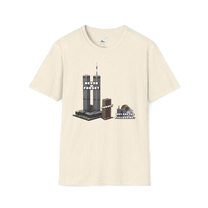 NEVER FORGET T-Shirt