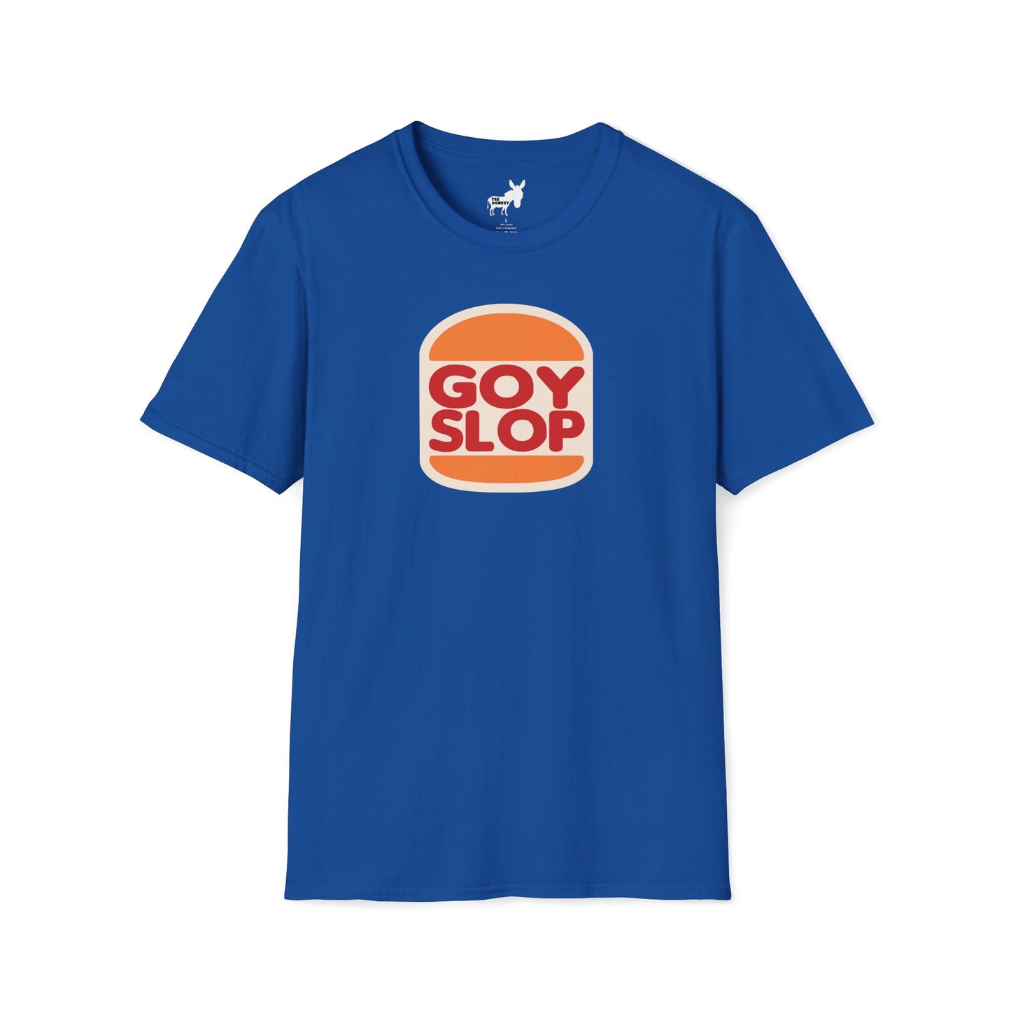 GOY SLOP KING