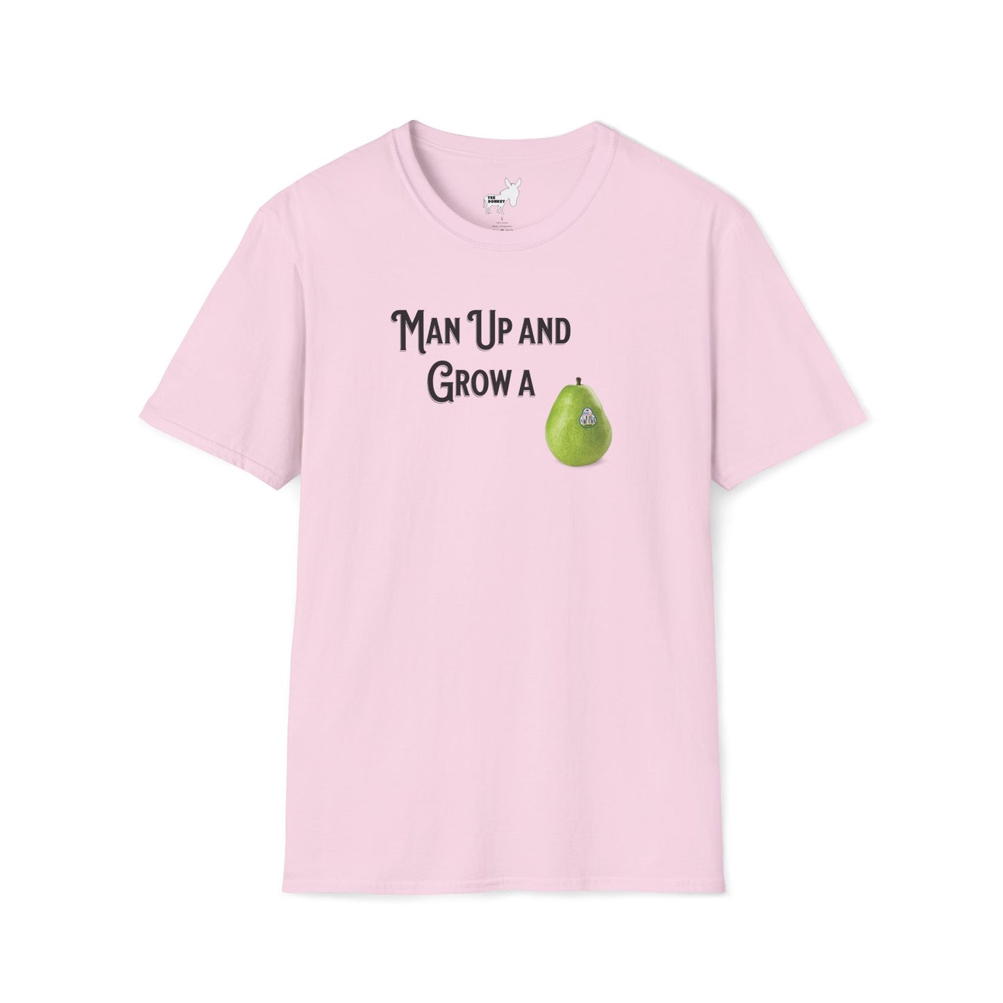 MAN UP AND GROW A PEAR (PAIR) T-Shirt