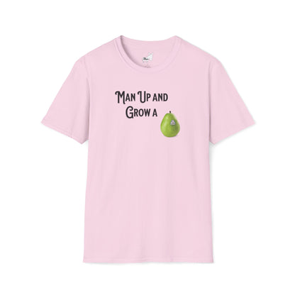 MAN UP AND GROW A PEAR (PAIR) T-Shirt