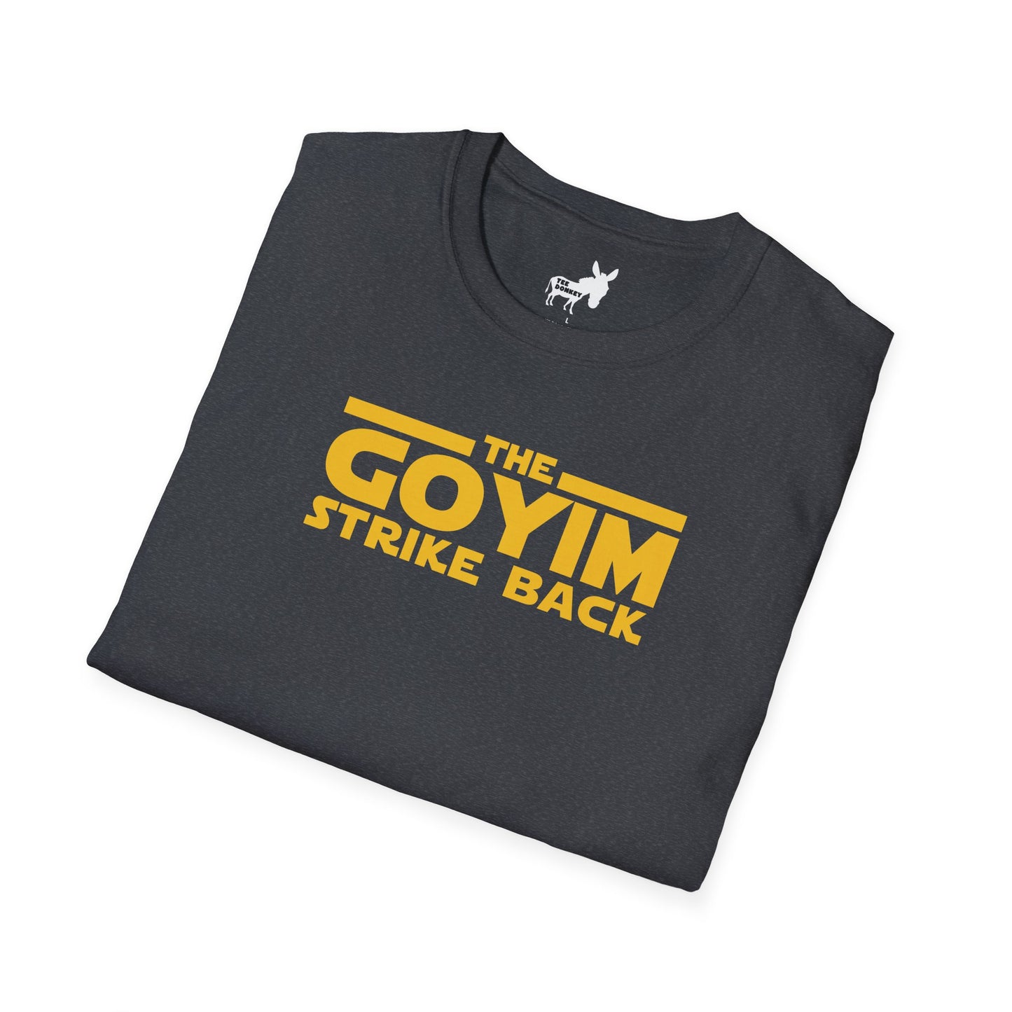 THE GOYIM STRIKE BACK - T-Shirt