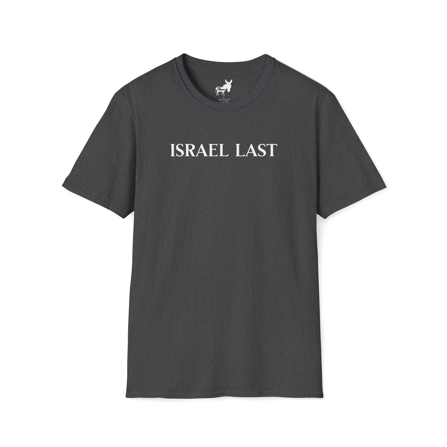 ISRAEL LAST - T-Shirt