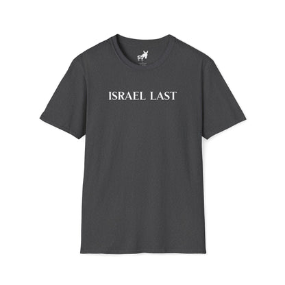 ISRAEL LAST - T-Shirt