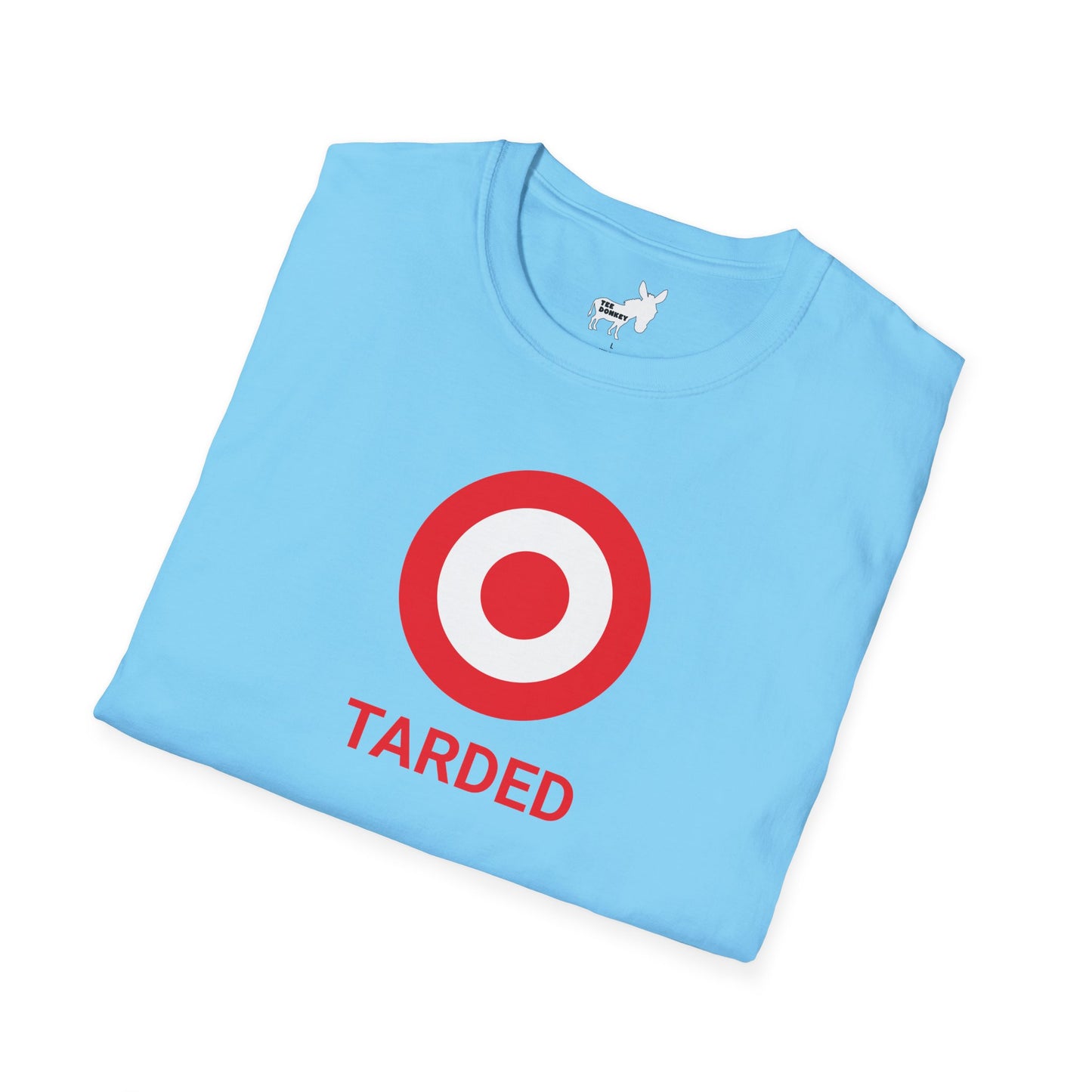 TARDED T-Shirt