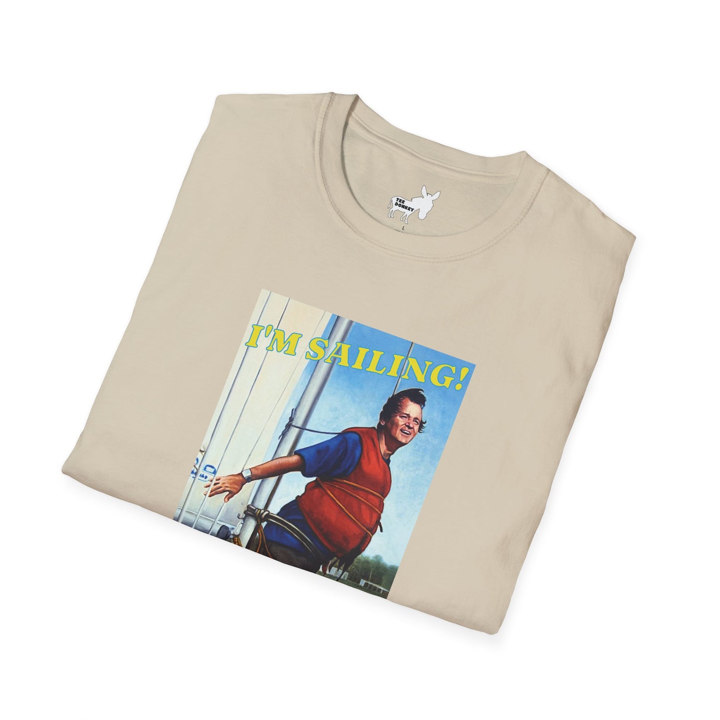 I'M SAILING! T-Shirt