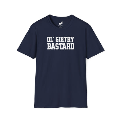 OL' GIRTHY BASTARD T-Shirt
