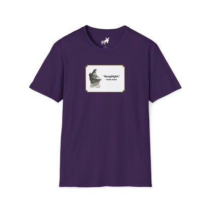 "Nnnghfghh" - Helen Keller T-Shirt